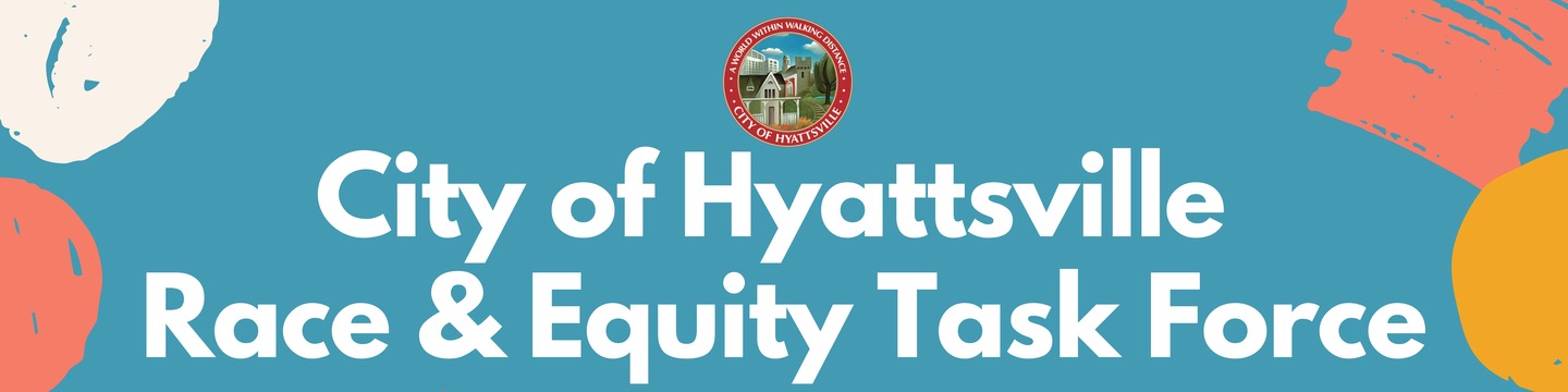 raised hands of various complexions pointing toward " City of Hyattsville Race & Equity Taskforce" logo.